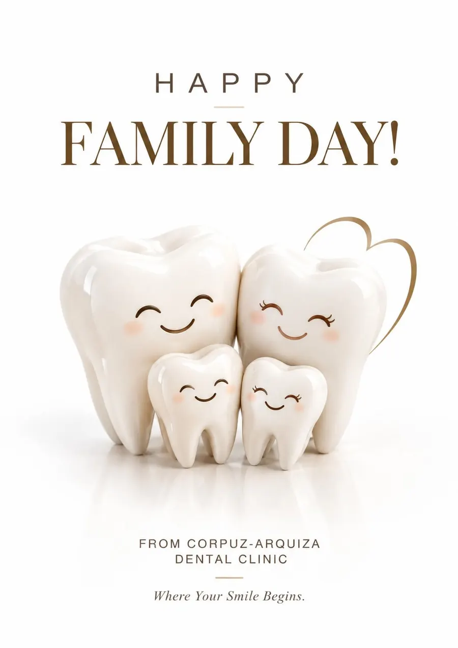 Happy Family Day from Corpuz-Arquiza Dental Clinic